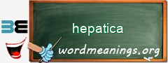 WordMeaning blackboard for hepatica